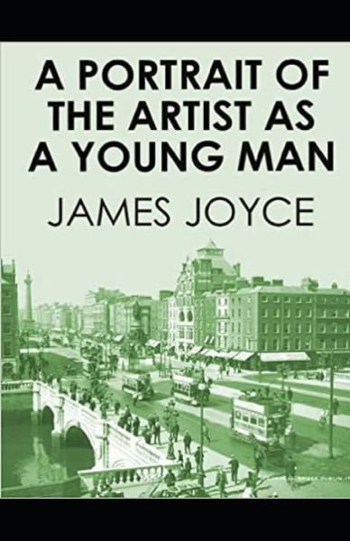 Cover for James Joyce · A Portrait of the Artist as a Young Man Illustrated (Pocketbok) (2021)