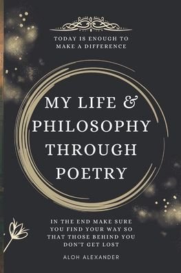 Cover for Aloh Alexander · My Life and Philosophy Through Poetry: Treasures in the Deep (Taschenbuch) (2022)