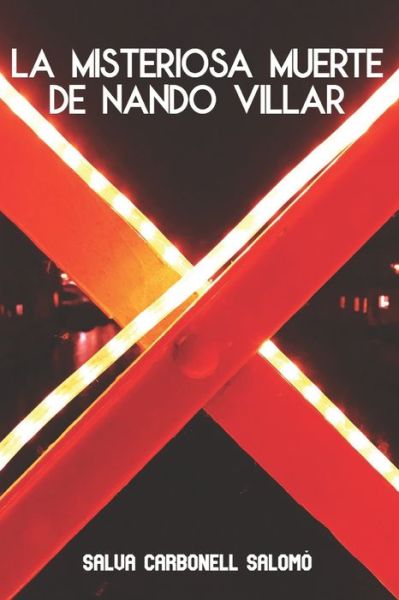 Cover for Salva Carbonell Salomo · La misteriosa muerte de Nando Villar (Paperback Book) (2022)