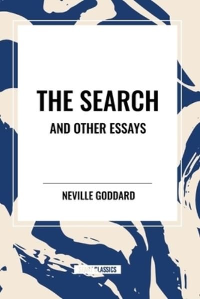 Cover for Neville Goddard · The Search and Other Essays (Paperback Bog) (2024)