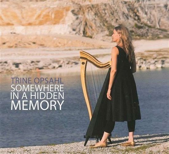 Cover for Trine Opsahl · Somewhere in a Hidden Memory (CD) [Digipak] (2013)