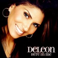 Here in Me - Deleon - Musiikki - GOSPEL/CHRISTIAN - 0044003983472 - tiistai 23. syyskuuta 2008