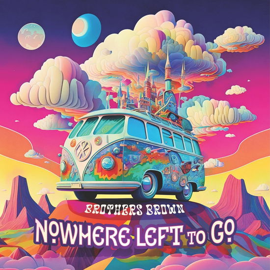 Cover for Brothers Brown · Nowhere Left to Go (CD) (2024)