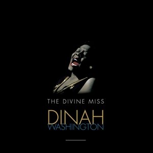 The Divine Miss Dinah Washington - Dinah Washington - Musikk - VERVE - 0600753787472 - 8. desember 2017