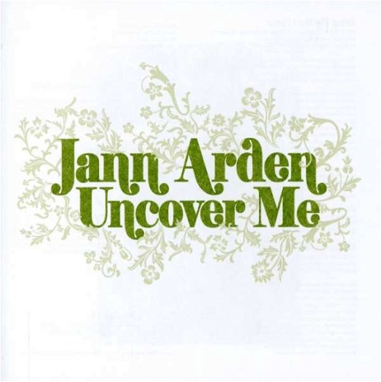 Uncover Me - Ardenjann - Music - U MUSIC - 0602517123472 - July 31, 2007