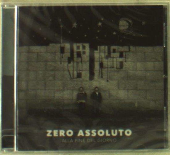 Cover for Zero Assoluto · Alla Fine Del Giorno (CD) (2014)