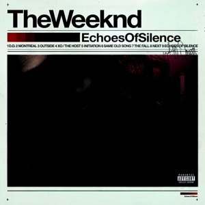 Cover for The Weeknd · Echoes of Silence (LP) (2015)