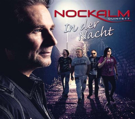Cover for Nockalm Quintett · In Der Nacht (CD) (2017)