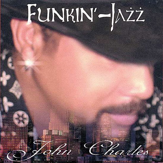 Cover for John Charles · Funkin Jazz (CD) (2008)