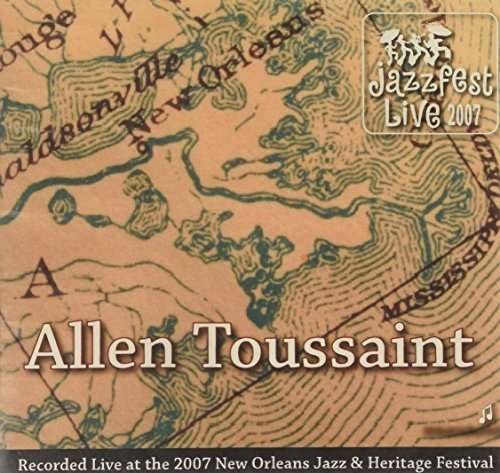 Cover for Allen Toussaint · Jazz Fest 2007 (CD) (2007)