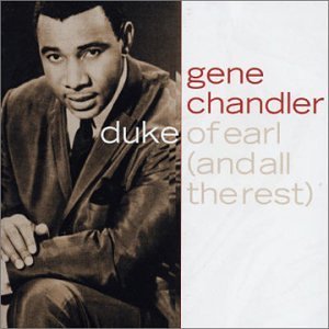 Cover for Gene Chandler · Duke of Earl (And All Rest) (CD) (2008)