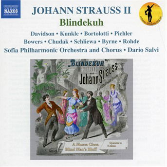 Johann Strauss II: Blindekuh (Blind Mans Buff) - Soloists / Sofia Po / Salvi - Musik - NAXOS - 0730099043472 - 27. März 2020