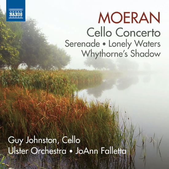 Cello Concerto / Serenade / Lonely Waters - Moeran / Falletta / Ulster Orchestra - Muziek - NAXOS - 0747313303472 - 30 april 2013