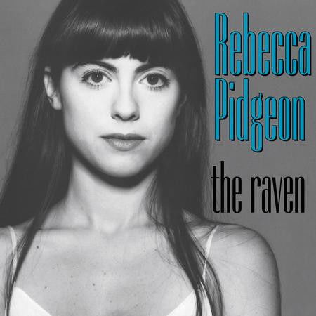 Cover for Rebecca Pidgeon · The Raven (WINYL) [Audiophile edition] (2020)