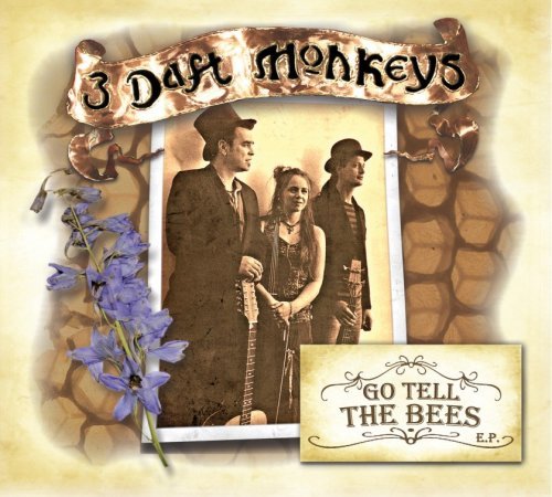 Cover for 3 Daft Monkeys · Go Tell the Bees (CD) (2007)