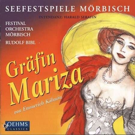 Kalman / Bibl / Seefestspiele Morbisch · Grafin Mariza (CD) (2004)