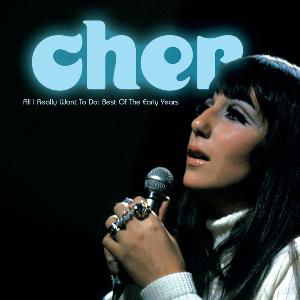 All I Really Want to Do: Best of the Early Years - Cher - Musik - MICRO WERKS - 0813411010472 - 10. November 2009