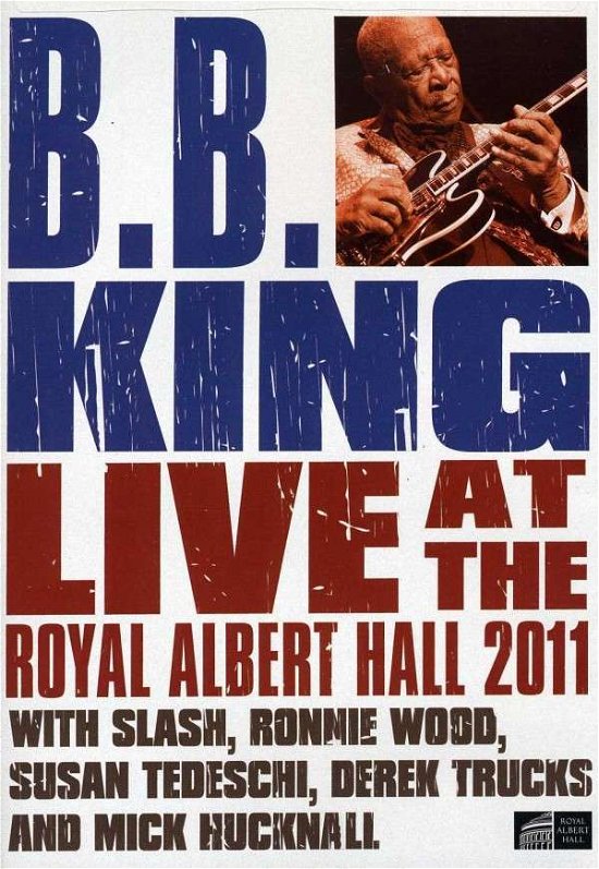 Live at the Royal Albert Hall 2011 - B.b. King - Films - MUSIC DVD - 0826663129472 - 20 mars 2012