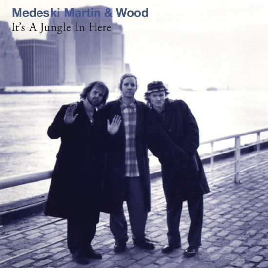 Medeski, Martin & Wood · It's a Jungle in Here (LP) [Black Vinyl edition] (2024)