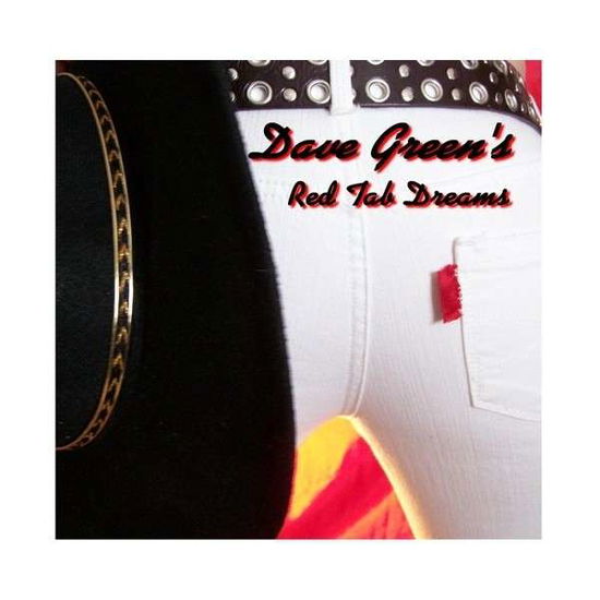 Cover for Dave Green · Dave Greens Red Tab Dreams (CD) (2013)