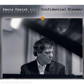 Cover for Denis -Solo- Cuniot · Confidentiel Klezmer (CD) [Digipak] (2007)