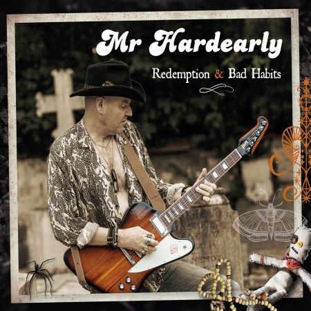 Cover for Mr Hardearly · Redemption &amp; Bad Habits (CD) (2024)