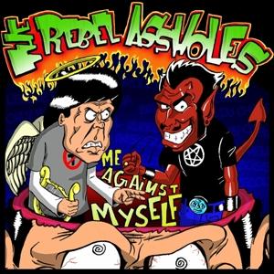 Cover for Rebel Assholes · Me Against Myself (CD)