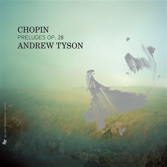 Cover for Andrew Tyson · Chopin - Preludes Op.28 (CD) (2014)