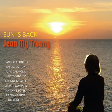 Cover for Jean My Truong &amp; Friends · Sun Is Back (CD) (2024)