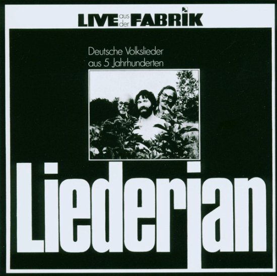 Cover for Liederjan · Live Aus Der Fabrik (CD) (2020)