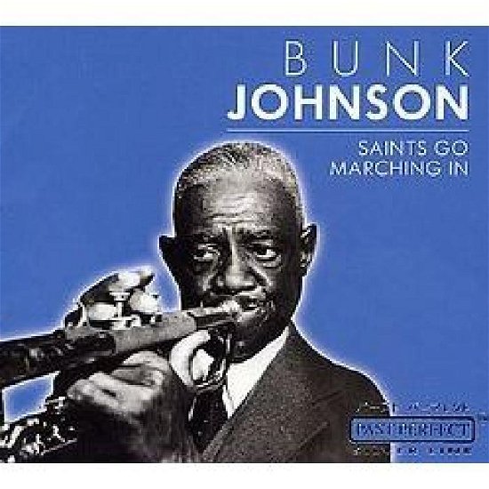 Cover for Bunk Johnson · Saints Go Marching In (CD) (2014)