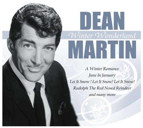 Winter Wonderland - Dean Martin - Musiikki - MEMBRAN - 4011222331472 - torstai 11. marraskuuta 2010