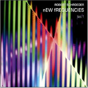 Cover for Schroeder Robert · Schroeder Robert - New Frequencies 1 (CD) (2010)