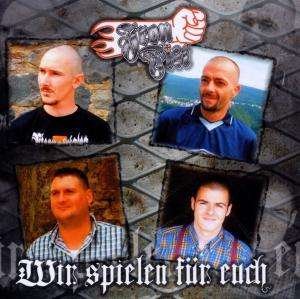 Cover for Iron Fist · Wir Spielen Fuer Euch (CD) (2015)