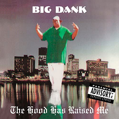 Cover for Big Dank · Hood Has Raised Me (CD) [Japan Import edition] (2021)