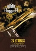 24 Strings & a Drummer -live & Acoustic - Night Ranger - Muziek - MARQUIS INCORPORATED - 4527516012472 - 26 september 2012