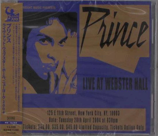 Cover for Prince · Live at Webster Hall. New York 2004 (CD) [Japan Import edition] (2021)