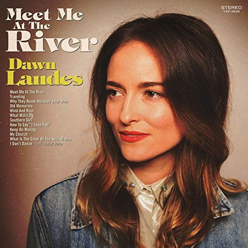 Meet Me at the River - Dawn Landes - Music - BSMF RECORDS - 4546266213472 - August 24, 2018