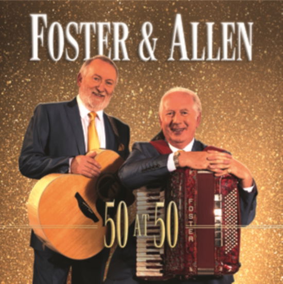 Cover for Foster &amp; Allen · 50 At 50 (CD) [Deluxe edition] (2025)