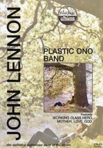 Classic Album Series - Lennon John / Plastic Ono Band - Film - EAGLE ROCK ENTERTAINMENT - 5034504967472 - 20. juni 2016