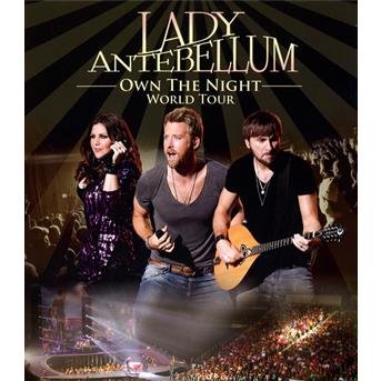 Cover for Lady Antebellum · Own The Night World Tour (Blu-ray) (2017)