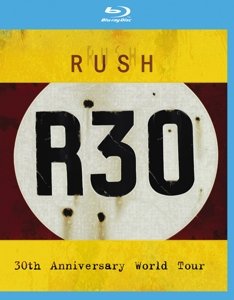 Cover for Rush · R30 - 30Th Anniversary World Tour (Blu-ray) (2013)