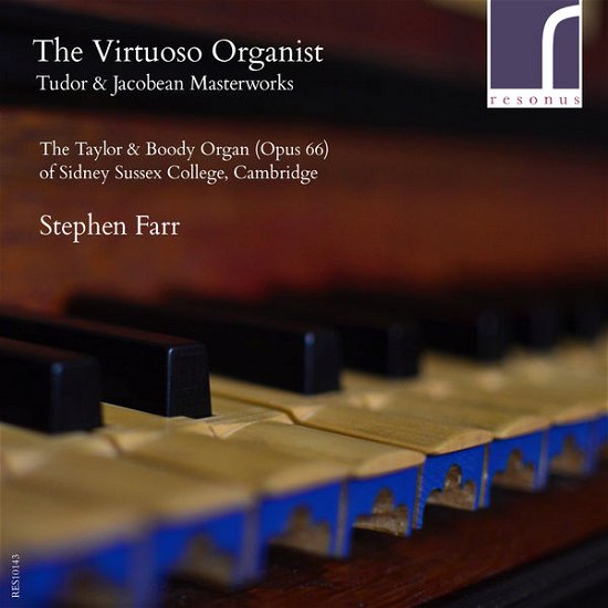 Cover for Stephen Farr: Organ · The Virtuoso Organist (CD) (2016)
