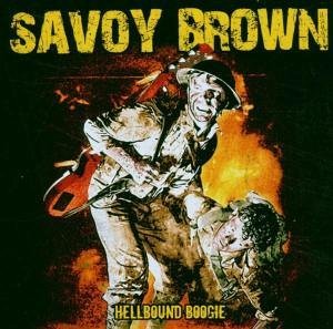 Cover for Savoy Brown · Hellbound Boogie (CD) (2006)