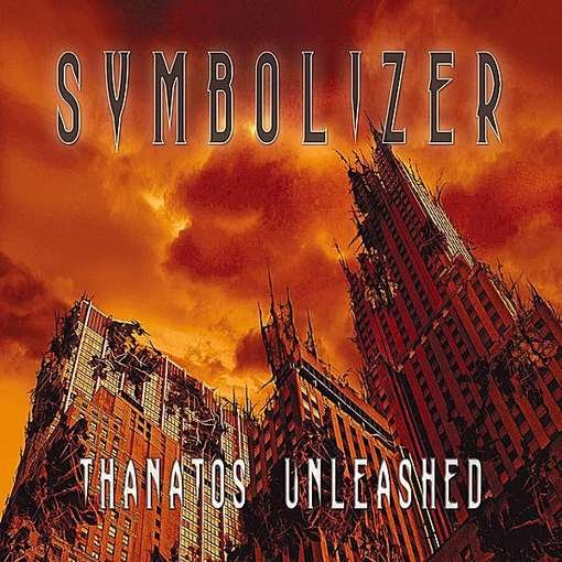 Cover for Symbolizer · Thanatos Unleashed (CD) (2011)