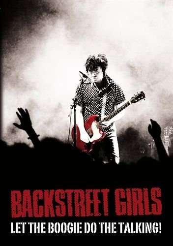 Cover for Backstreet Girls · Let the Boogie Do the Talking - Live from Rockafeller (DVD) (2017)