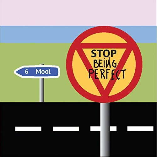 Stop Being Perfect - Mool - Muzyka - Eld Records - 7071245418472 - 10 listopada 2017