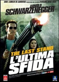 Cover for Last Stand (The) - L'ultima Sf (Blu-ray) (2015)