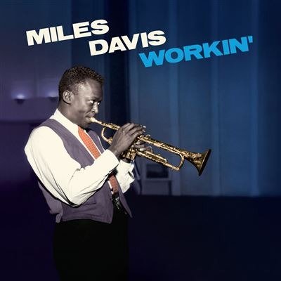 Workin' - Miles Davis - Music - 20TH CENTURY MASTERWORKS - 8436563185472 - June 28, 2024