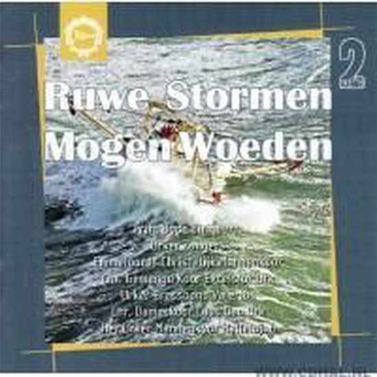 Cover for Urker En Emmeloorder Koren · Ruwe Stormen Mogen Woeden (CD) (2016)